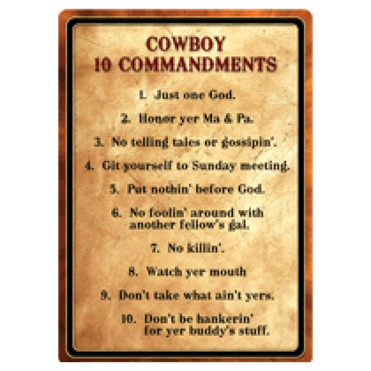 1529. Gif - rivers edge sign 12"x17" - "cowboy 10 commandments" - 1529